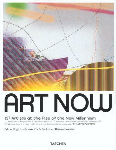 Art now. Vol. 1. 137 artists at the rise of the new mimmennium