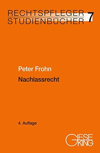 Nachlassrecht (Rechtspfleger-Studienbücher)