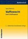 Waffenrecht: Apel, Erich; Bushart, Christoph, Bd.2 : Waffengesetz