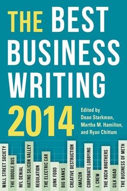 Best Business Writing 2014 (Columbia Journalism Review Books)