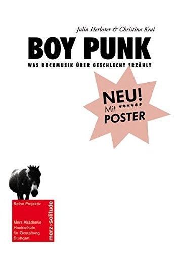 Boy Punk. Was Rockmusik über Geschlecht erzählt. (Inkl. Poster)