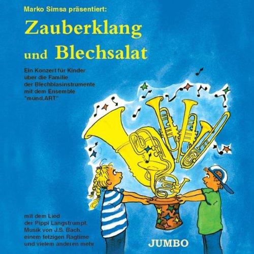 Zauberklang und Blechsalat