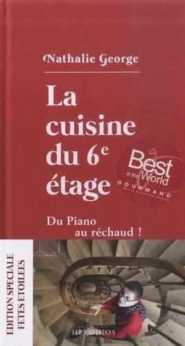 La cuisine du 6e étage : du piano au réchaud !