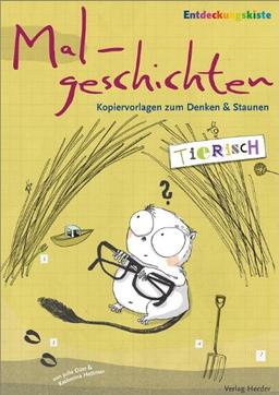 Malgeschichten: Tierisch. Kopiervorlagen zum Denken & Staunen