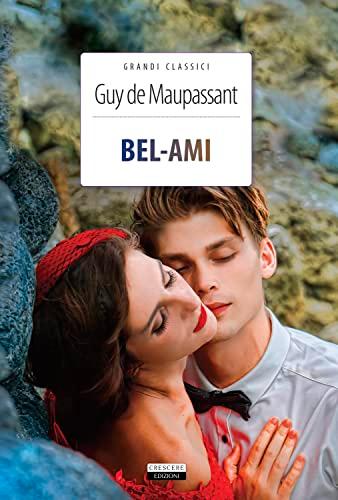 Bel-Ami (Grandi classici)