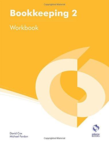 Bookkeeping 2 Workbook (AAT Accounting - Level 2 Certificate in Accounting)