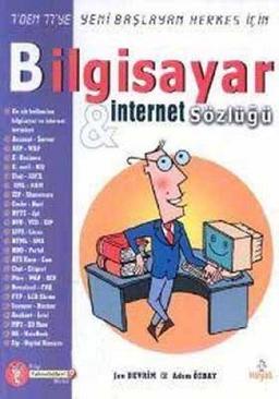 BİLGİSAYAR VE İNTERNET SÖZLÜĞÜ