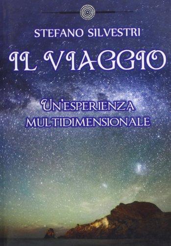 Il viaggio. Un'esperienza multidimensionale