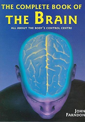 The Complete Book of the Brain