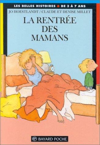 La rentrée des mamans (Poche Bell Hist)