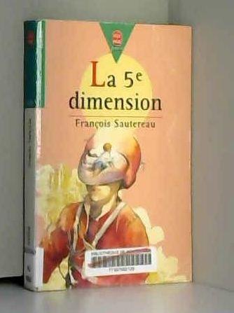 LA CINQUIEME DIMENSION (L.d.P.Jeunesse)