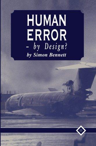 Human Error - by Design?