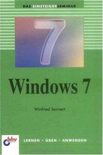 Windows 7 (bhv Einsteigerseminar)