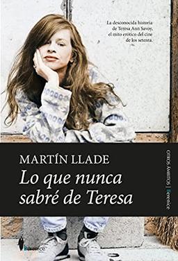 Lo que nunca sabré de Teresa (Otros ámbitos)