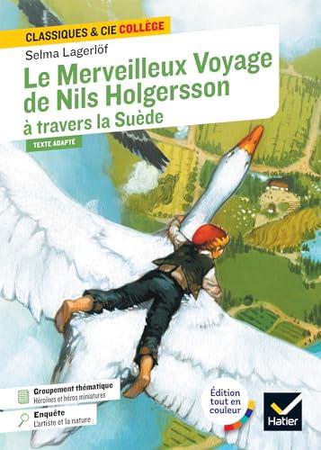 Le merveilleux voyage de Nils Holgersson à travers la Suède (v. 1907) : texte adapté