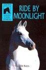 Ride by Moonlight (Sandy Lane Stables)