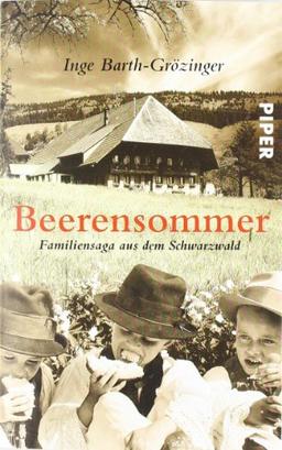 Beerensommer: Familiensaga aus dem Schwarzwald