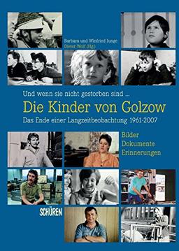 Und wenn sie nicht gestorben sind ...  Die Kinder von Golzow: Das Ende einer Langzeitbeobachtung 1961-2007