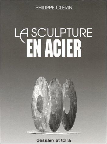 La Sculpture en acier