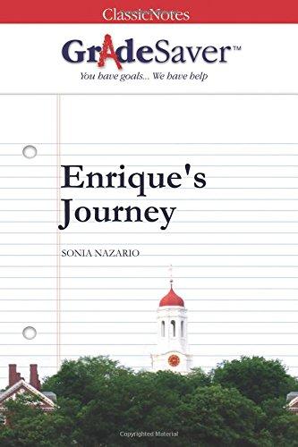 GradeSaver (TM) ClassicNotes: Enrique's Journey