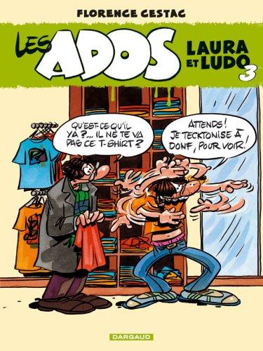 Les ados Laura et Ludo. Vol. 3