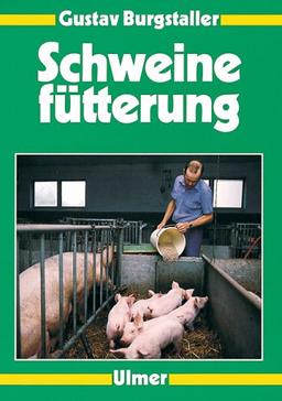 Schweinefütterung