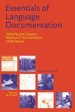 Essentials of Language Documentation (Trends in Linguistics. Studies and Monographs)