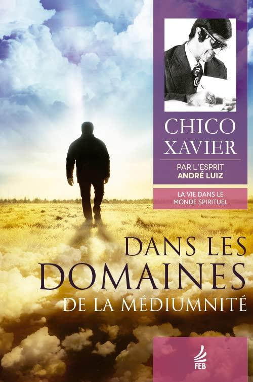 Dans les domaines de la médiumnité