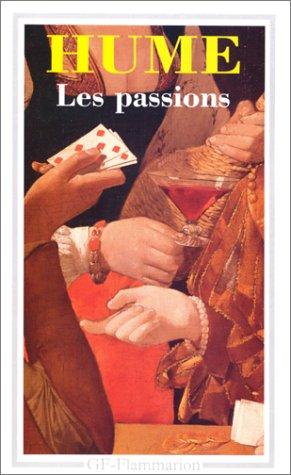 Dissertation sur les passions. Des passions : Traité de la nature humaine, livre II