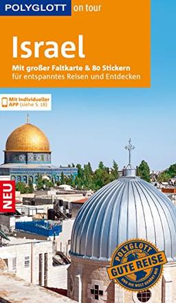 POLYGLOTT on tour Reiseführer Israel: Mit großer Faltkarte, 80 Stickern und individueller App