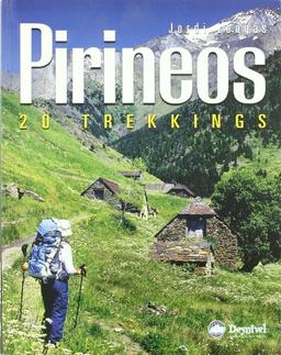 Pirineos : 20 trekkings