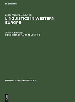 Index of names to volume 9 (Current Trends in Linguistics, Band 9)