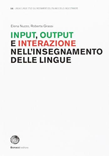 L & L - Lingua e Lingue: Input, output e interazione nell'insegnamento delle lin