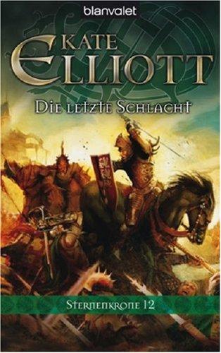 Sternenkrone 12: Die letzte Schlacht