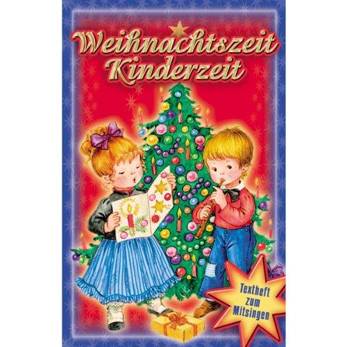 Weihnachtszeit-Kinderzeit [Musikkassette]