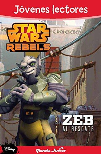 Star Wars Rebels. Zeb al rescate: Jóvenes lectores