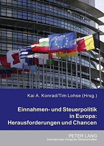 Einnahmen- und Steuerpolitik in Europa: Herausforderungen und Chancen