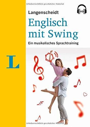 Langenscheidt Englisch mit Swing - Ein musikalisches Sprachtraining mit MP3-CD (Langenscheidt mit Musik)