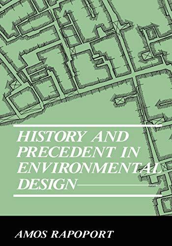 History and Precedent in Environmental Design