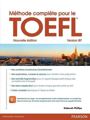 Méthode complète pour le TOEFL : version iBT