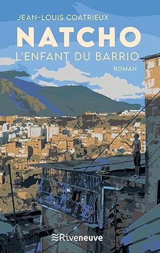 Natcho, l'enfant du barrio