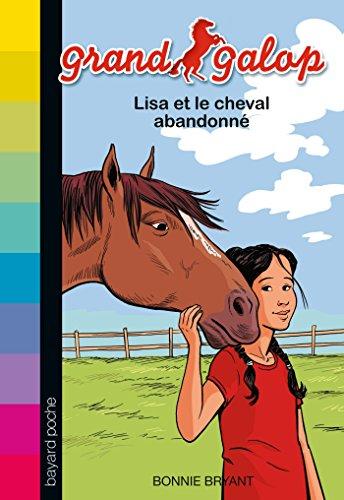 Grand Galop. Vol. 26. Lisa et le cheval abandonné