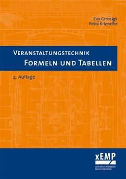 Veranstaltungstechnik. Formeln und Tabellen