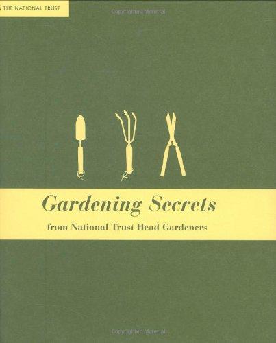 Gardening Secrets: From National Trust Experts (National Trust Home & Garden)