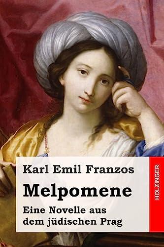 Melpomene: Eine Novelle aus dem jüdischen Prag