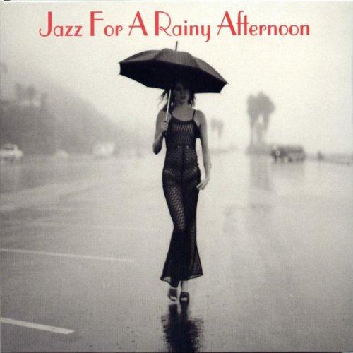 Jazz for a Rainy Afternoon