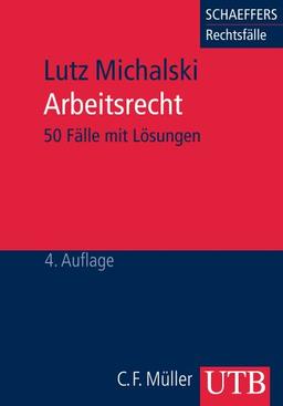 Arbeitsrecht. 50 Fälle mit Lösungen