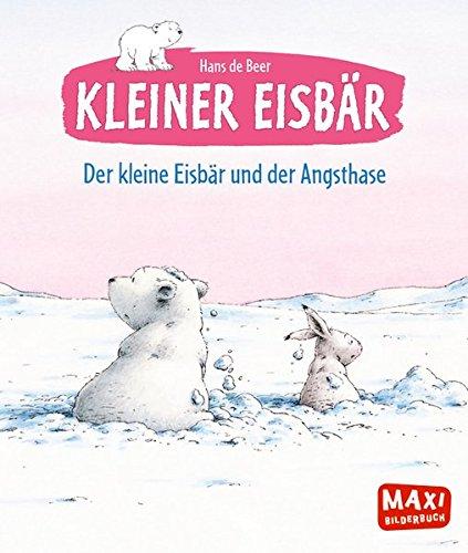 Der kleine Eisbär und der Angsthase (Maxi)