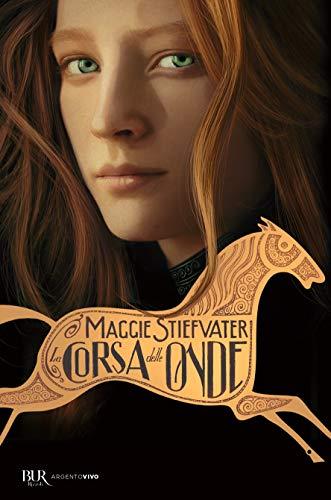 Maggie Stiefvater - La Corsa Delle Onde (1 BOOKS)