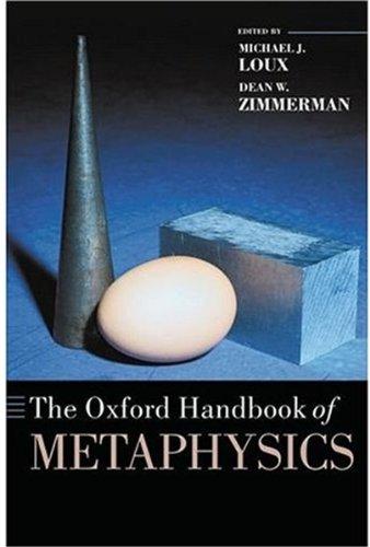 The Oxford Handbook of Metaphysics (Oxford Handbooks)